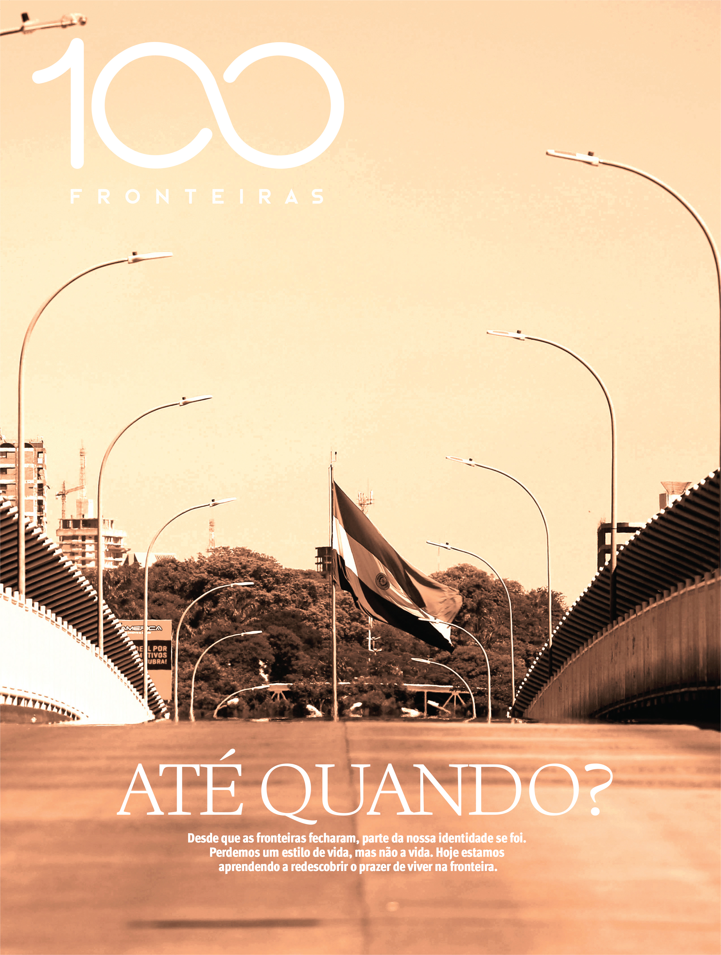 100fronteiras 176 capa historica ponte da amizade maio