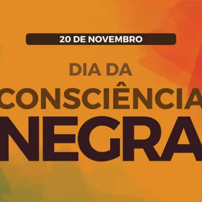 Entenda por que o dia 20 de novembro se tornou feriado nacional